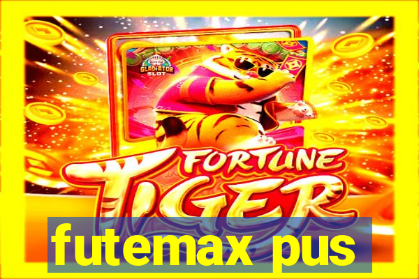 futemax pus